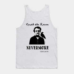 Edgar Allan Poe Quote the Raven Nevermore Tank Top